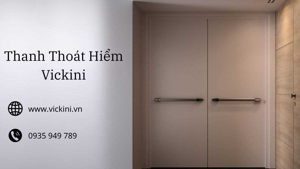 Thoát Hiểm Vickini Được Tin Dùng Trong Nhiều Công Trình
