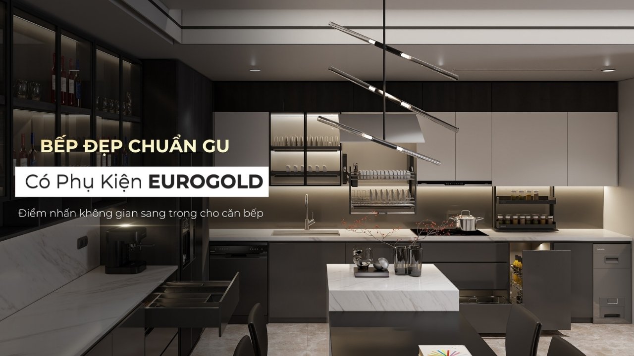 Phụ kiện tủ bếp Eurogold